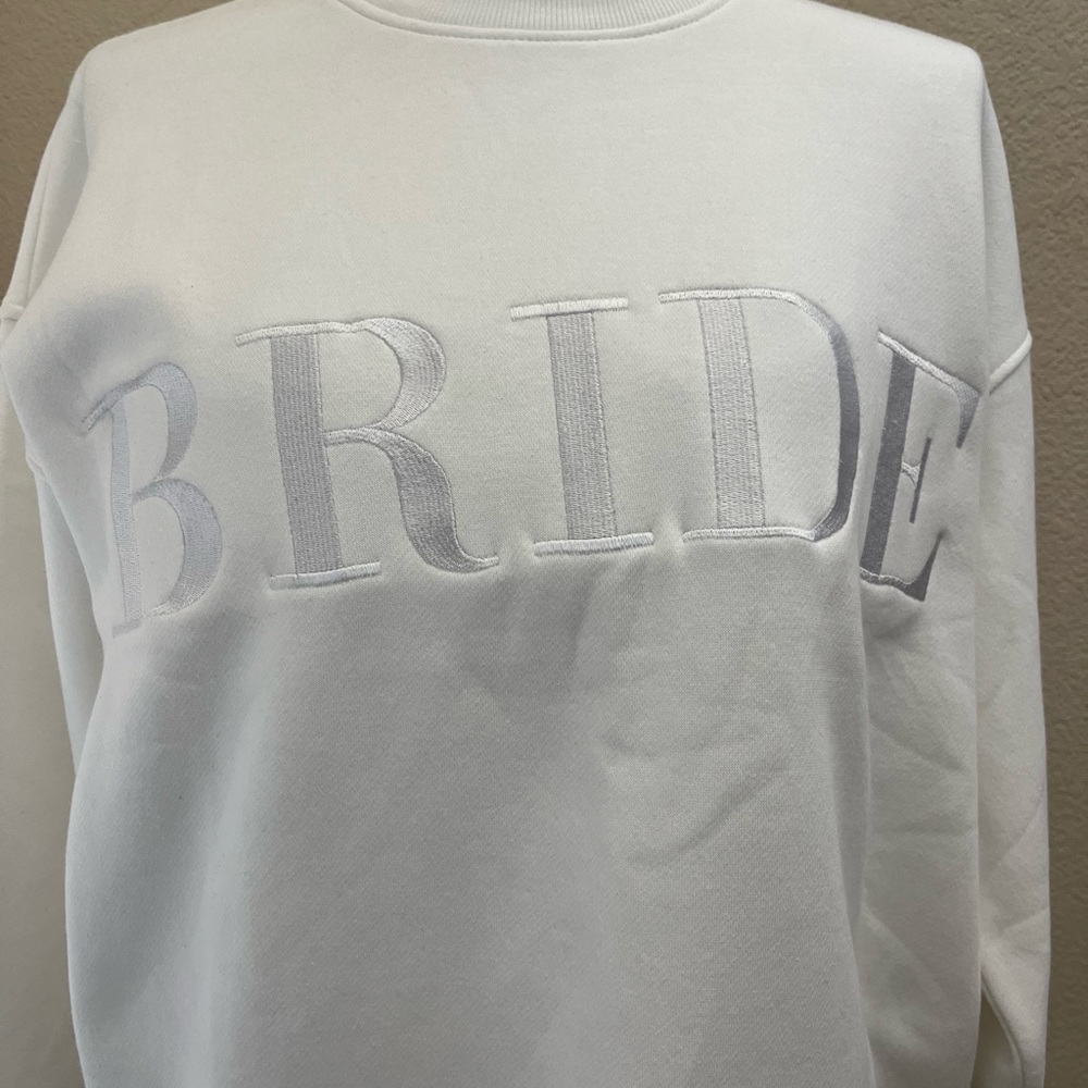 White 'Bride' Sweatshirt - NWOT - Picture 2 of 5